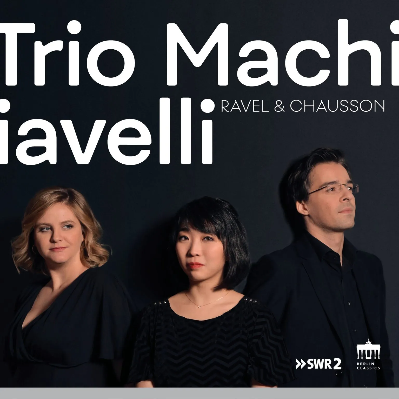 Trio Machiavelli: Ravel & Chausson — album cover